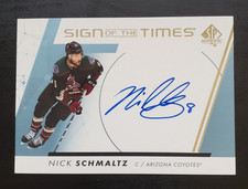 2022-23 SP Authentic Nick Schmaltz Sign of the Times Auto #SOTT-NS Coyotes