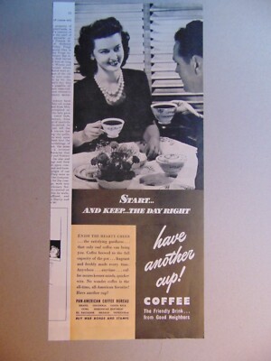 1944 COFFEE The Friendly Drink Have Another Cup! vintage print ad