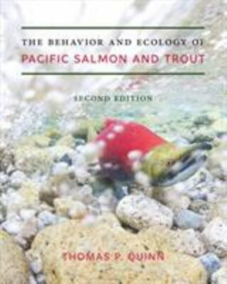 Behavior and Ecology of Pacific Salmon and Trout, Paperback by Quinn, Thomas ...