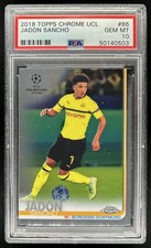 2018 Topps Chrome UEFA Jadon Sancho RC Rookie #86 Dortmund PSA 10 GEM MINT