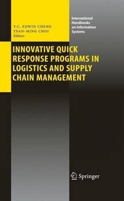 Innovative Quick Response Programs in Logistics and Supply Ch... - 9783642043123