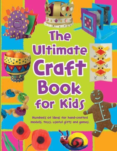 The Ultimate Craft Book for Kids (365 Things to Do) - Picture 1 of 1