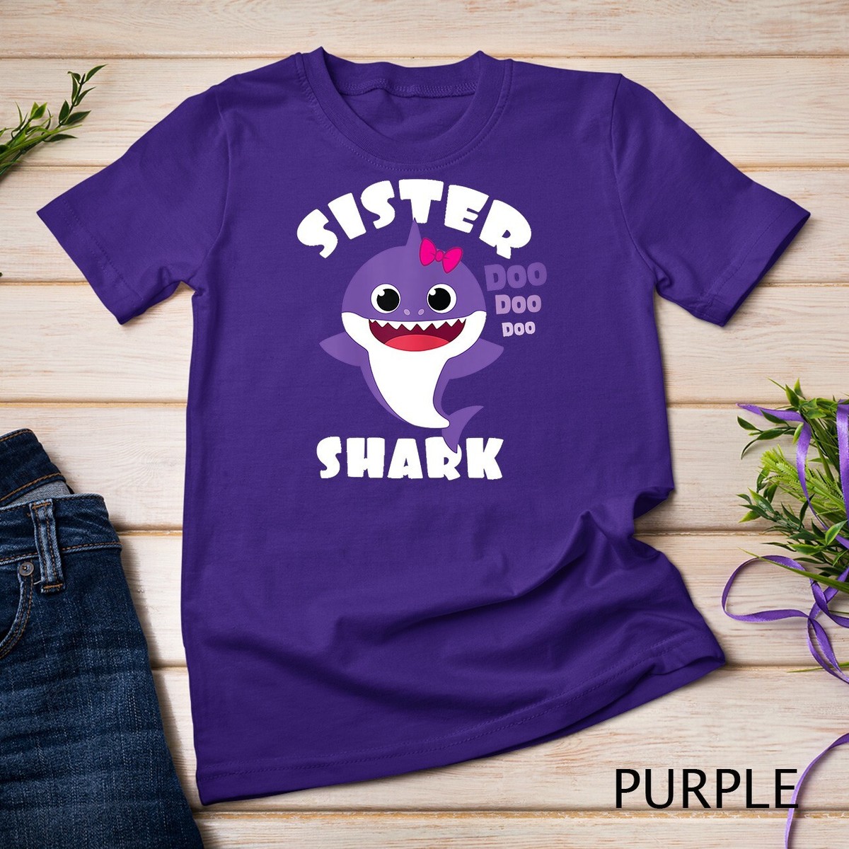 Baby Shark T-Shirt For Sister - Doo Doo Doo Baby Shark T-Shirt For Sister - Doo Doo Doo