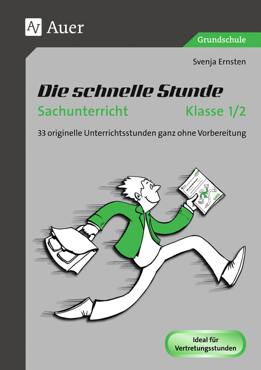 Thumbnail - Svenja Ernsten / Die Schnelle Stunde Sachunterricht Klasse 1-2