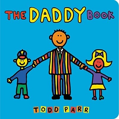 The Daddy Book, Parr, Todd