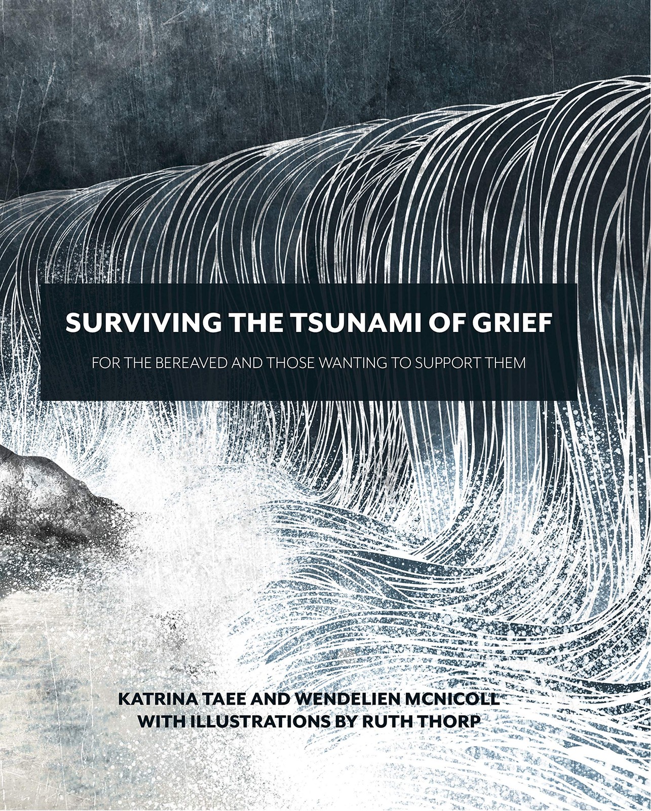 Surviving the Tsunami of Grief: For the Bereaved and by Katrina Taee PAPERBACK - Image 6