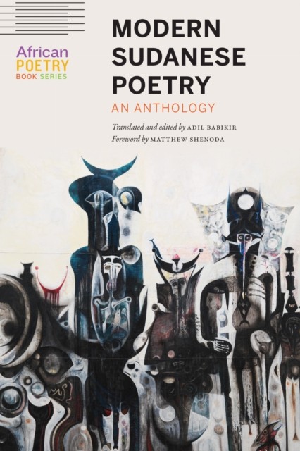 Modern Sudanese Poetry by Adil Babikir PAPERBACK 9781496215635 - Image 4