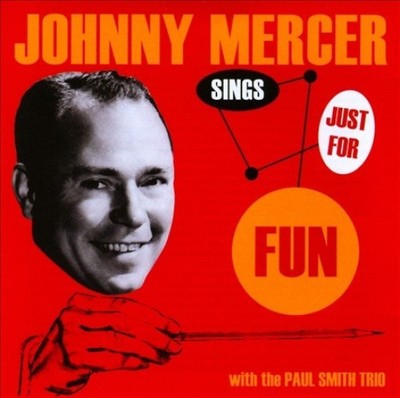 Sings Just for Fun by MERCER,JOHNNY [Audio CD]