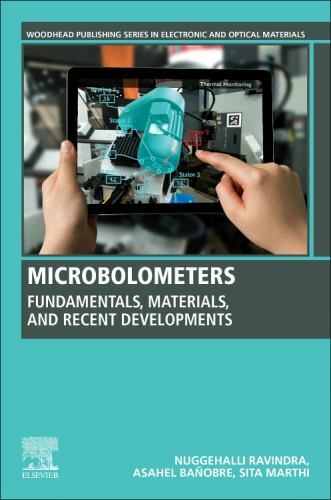 Microbolometers Fundamentals, Materials, and Recent Developments Ravindra