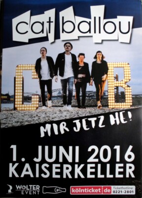 CAT BALLOU - 2016 - Live In Concert - Mir Jetzt He Tour - Poster - Hamburg