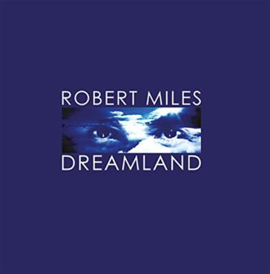 Robert Miles - Dreamland - AA.VV. (Audio Cd)