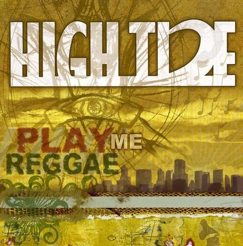 High Tide Play Me Reggae (CD)