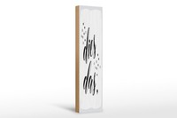 Holzschild Spruch 46X10 Cm Dies Das WeißEs Deko Schild
