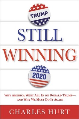 STILL WINNING by Charles Hurt Paperback Self Help Business