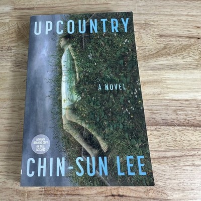 Upcountry Chin-Sun Lee 2023 Advance Reader Copy Debut Novel The Unnamed Press