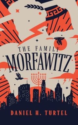 The Family Morfawitz Hardcover Daniel H. Turtel