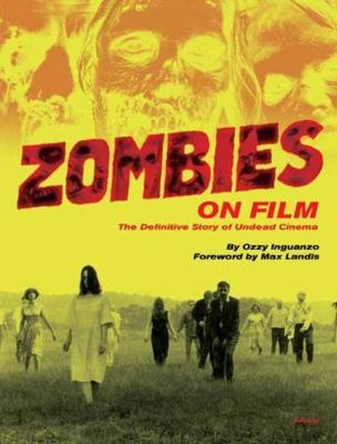 Zombies on Film by O. Inguanzo (2014, Hardcover)