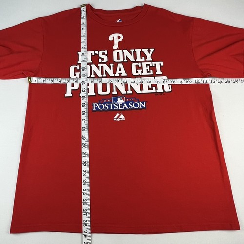 Philadelphia Phillies 2010 Post Season T Shirt Sz L It ‘s Only Gonna Get Phunner - Picture 14 of 15