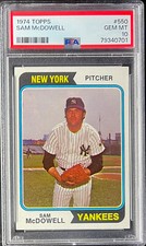 (POP 12) PSA 10 1974 TOPPS #550 SAM MCDOWELL NY YANKEES GEM MINT