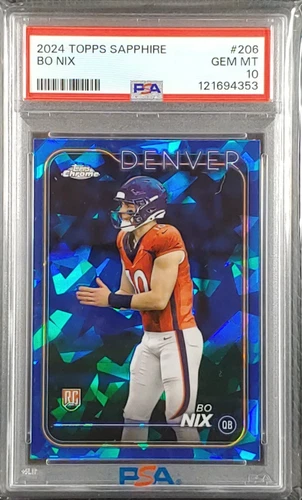 Bo Nix 2024 Topps Chrome Sapphire Football #206 RC - PSA 10 - Denver Broncos