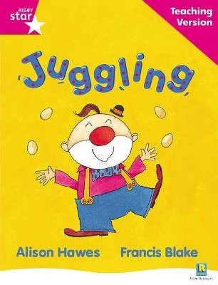 Rigby Star Guided Reading Pink Level: Juggling Tea