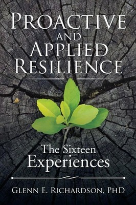 Glenn E. Richardson | Proactive and Applied Resilience | Taschenbuch | Englisch