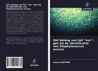 Imene Kartobi | Het Belang Van Het Nuc -Gen Bij De Identificatie Van...