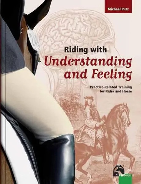 Michael Putz | Riding With Understanding And Feeling | Buch | Englisch (2008)-image