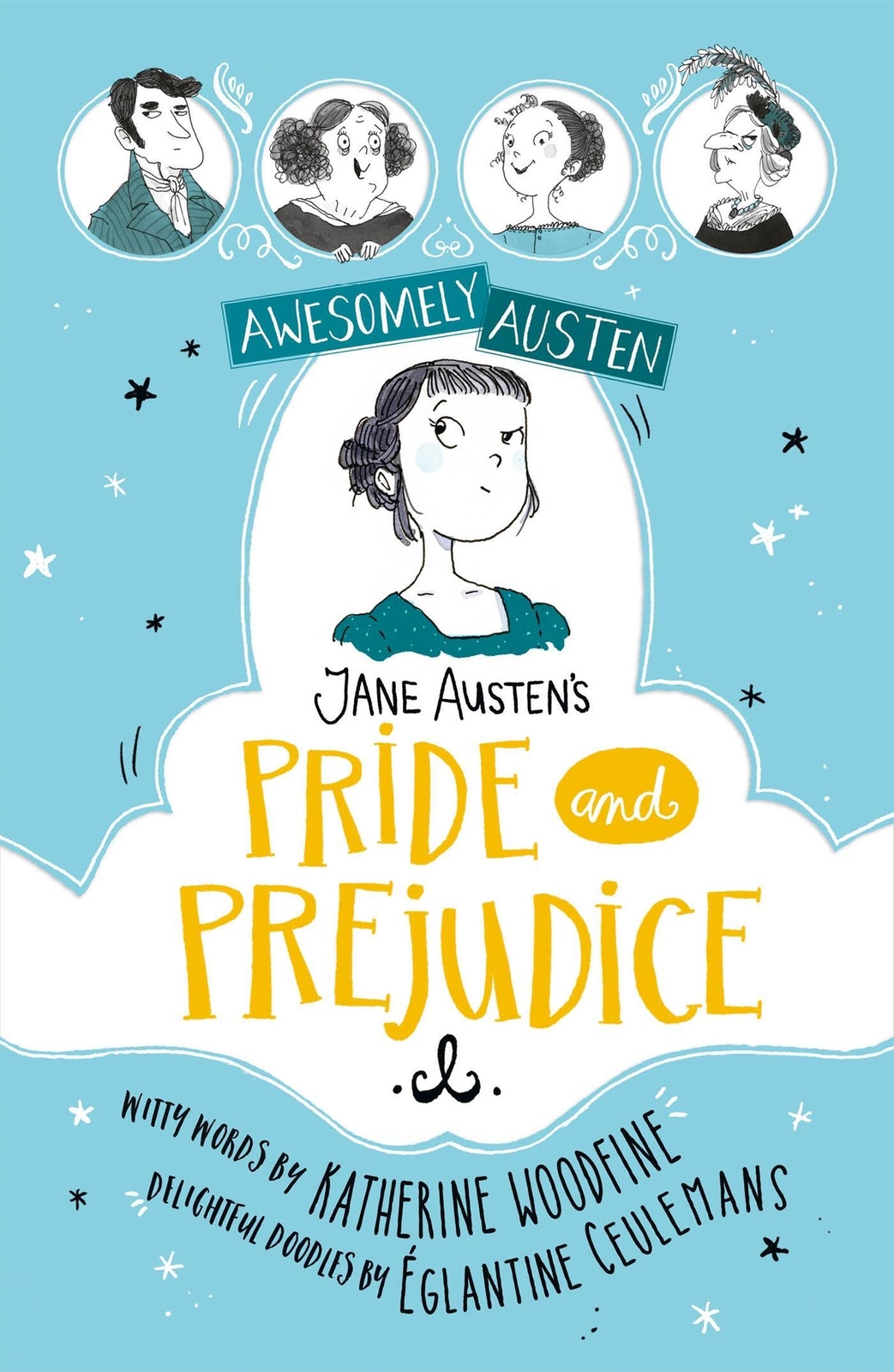 Thumbnail - Awesomely Austen - Illustrated And Retold: Jane Austen's Pride And