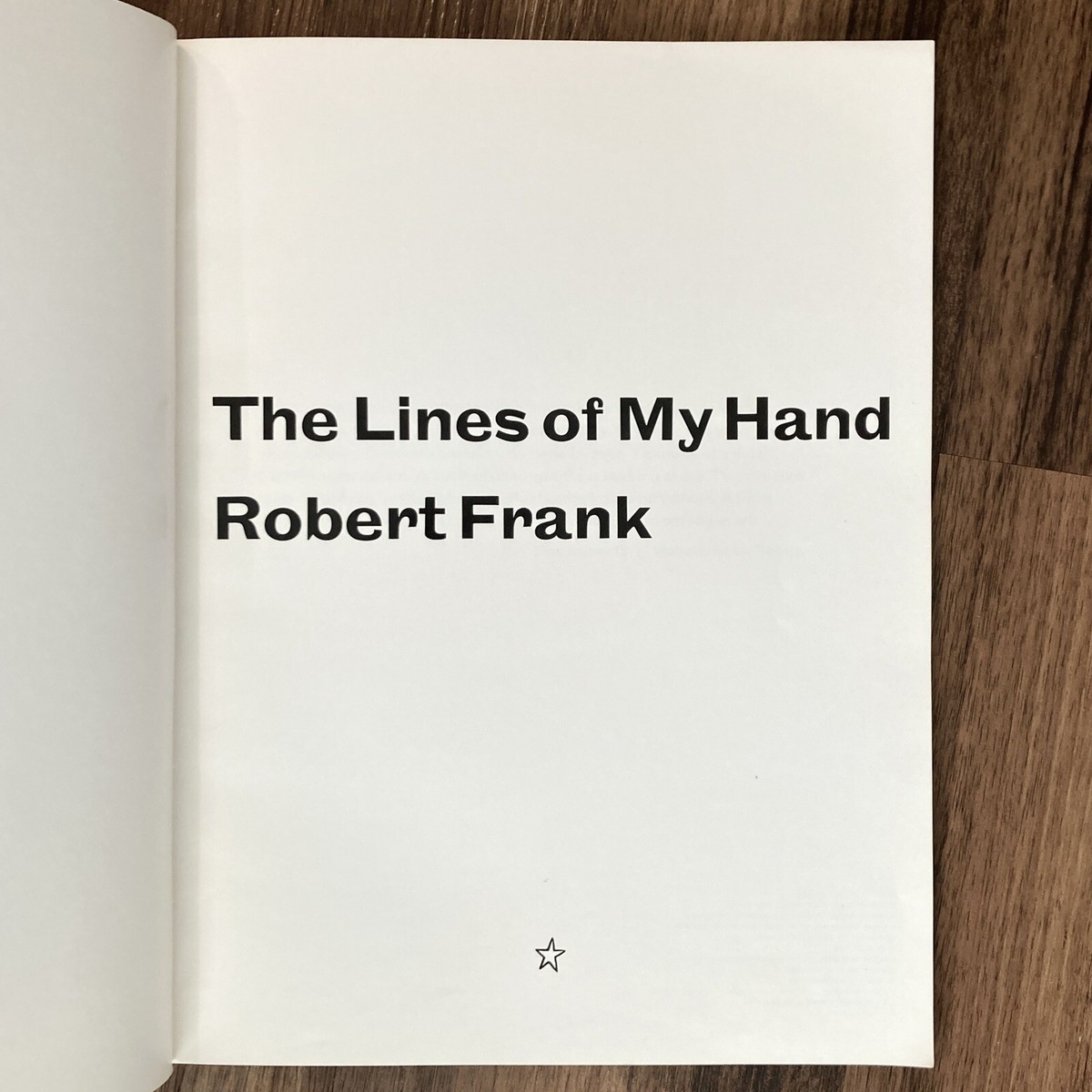 The Lines of My Hand - Robert Frank (1st edition) Lustrum Press