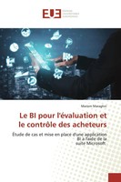 Mariem Maraghni | Le BI Pour L'éValuation Et Le ContrôLe Des Acheteurs | Buch
