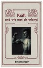 Eugen Sandow - Kraft und wie man sie erlangt Kraftsport Bodybuilding 1904 Repr.