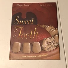 Sweet Tooth by Jack E. Davis and Margie Palatini (2004, Picture Book) SIGNED