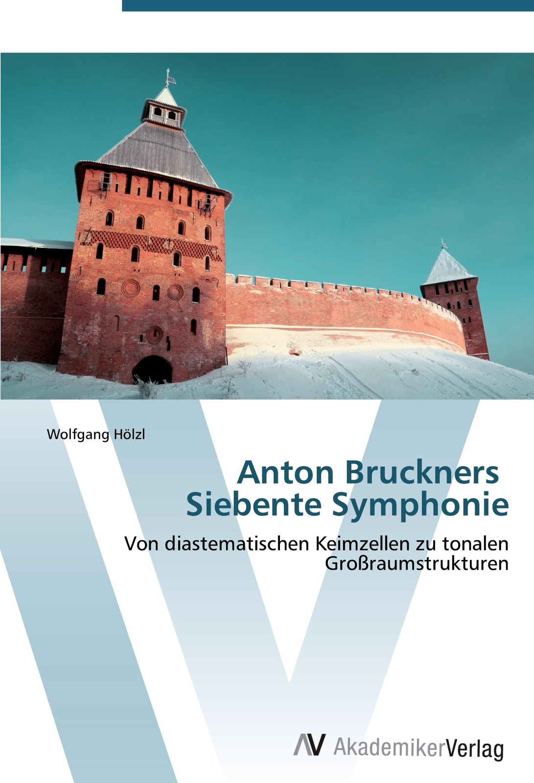 Thumbnail - Anton Bruckners Siebente Symphonie | Wolfgang Hölzl | Deutsch |