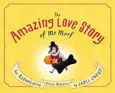 The Amazing Love Story of Mr. Morf