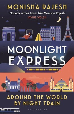 Moonlight Express | Monisha Rajesh | englisch