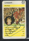 1979 TOP TRUMPS - PHIL NEALE - LIVERPOOL - HAND SIGNED BRITISH STARS CARD -EX