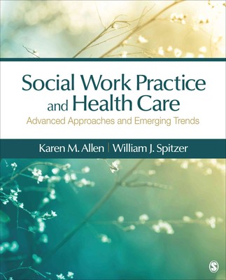 Social Work Practice in Healthcare - 9781483353203