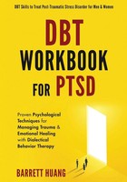 DBT Workbook For Ptsd Barrett Huang Taschenbuch Mental Health Therapy Englisch