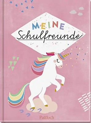 Meine Schulfreunde (Einhorn) (Geschenke für die Schultüte und alle weiteren Even