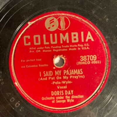 Doris Day    I Said My Pajamas (And Put On My Pray'rs) 10'', 78 RPM 1950 Columbia