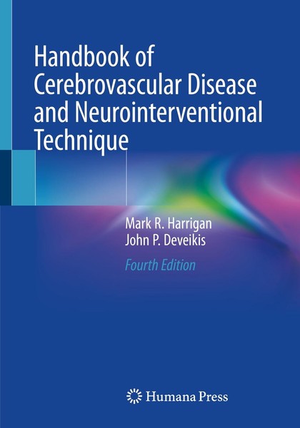 Handbook Of Cerebrovascular Disease And Neurointerventional Technique John P. De-image