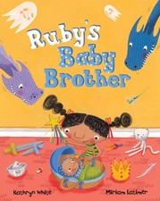 Ruby's Baby Brother by Kathryn White (English) Paperback Book