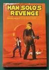 VINTAGE HARDCOVER BOOK: 1979 HAN SOLO'S REVENGE -Brian Daley - Book Club Edition