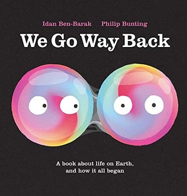 We Go Way Back, Ben-Barak, Idan, Bunting;Philip 9781911679233 Free Shipping..