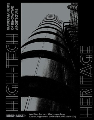 High-Tech Heritage - 9783035629606