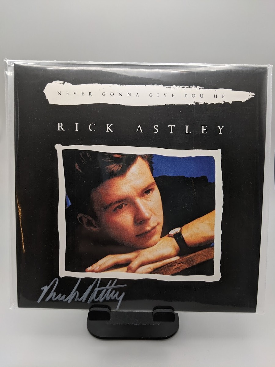 Rick Astley Never Gonna Give You Up レコード Rick Astley - Never Gonna Give You Up (Signed): buy vinyl