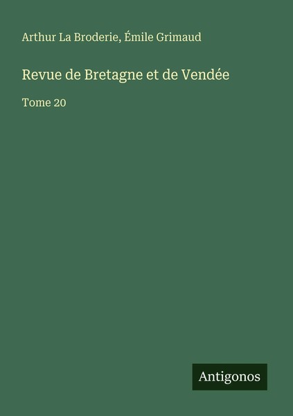 Arthur La Broderie (U. A.) | Revue De Bretagne Et De VendéE | Taschenbuch (2025)-image