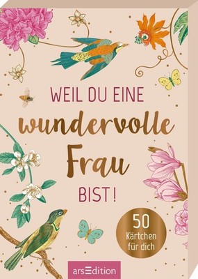 Weil du eine wundervolle Frau bist! 50 Kärtchen für dich