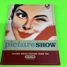 Picture Show: Classic Movie Posters from the TCM Archives